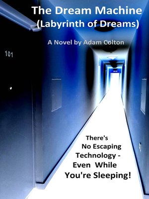 cover image of The Dream Machine (Labyrinth of Dreams)